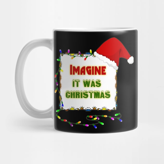 Imagine it was Christmas by ownedandloved